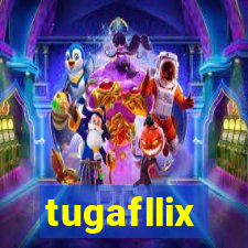 tugafllix