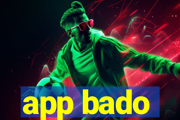 app bado