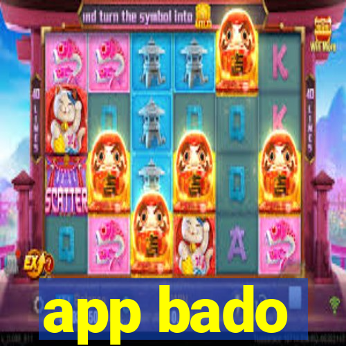 app bado