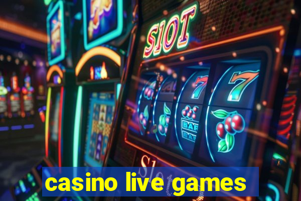 casino live games