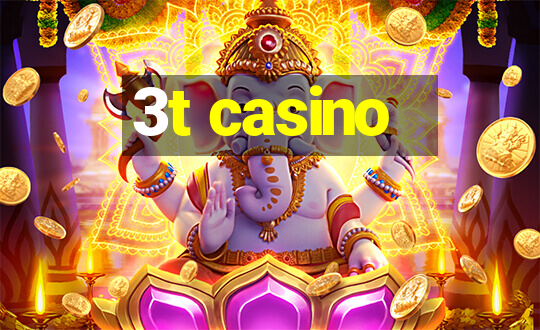 3t casino