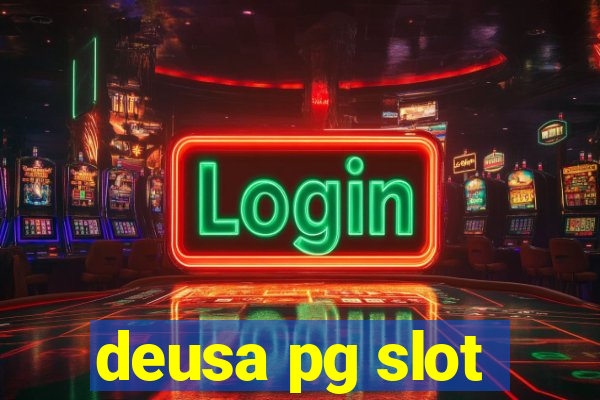 deusa pg slot