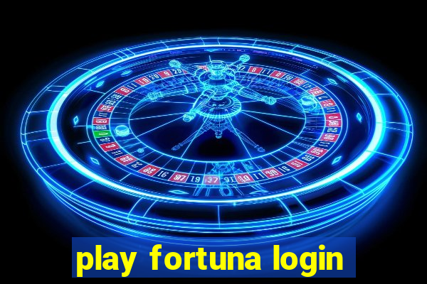 play fortuna login