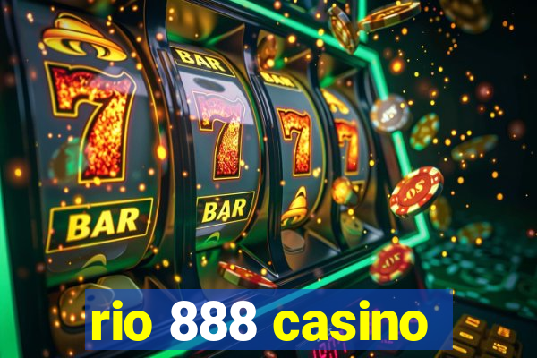 rio 888 casino