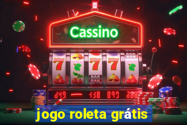 jogo roleta grátis