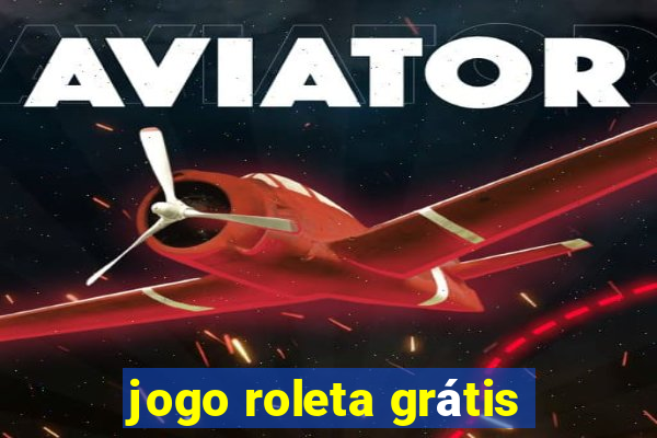 jogo roleta grátis