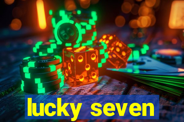 lucky seven