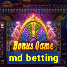 md betting