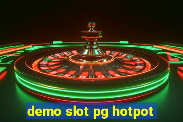 demo slot pg hotpot