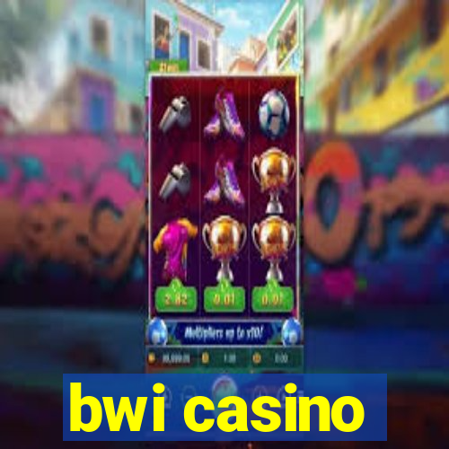 bwi casino