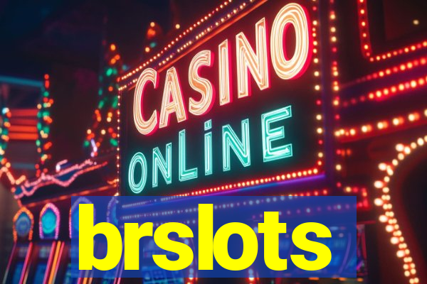 brslots