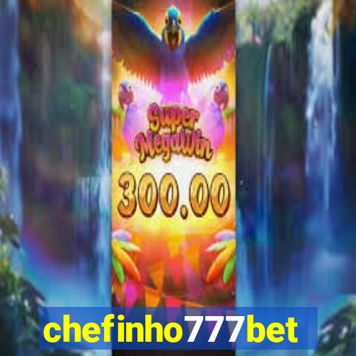 chefinho777bet