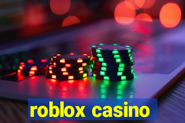 roblox casino