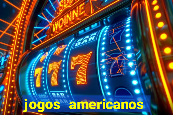 jogos americanos para ganhar dinheiro