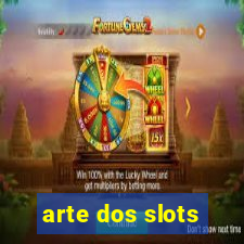 arte dos slots