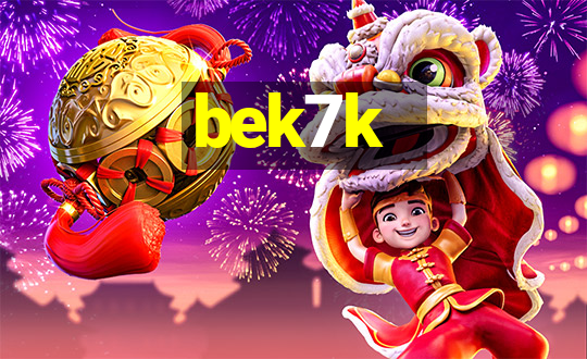 bek7k