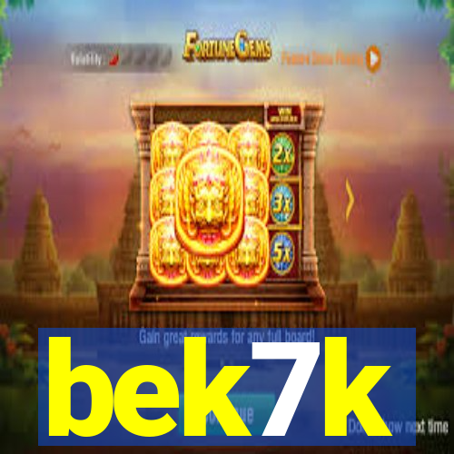 bek7k