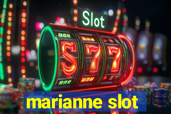 marianne slot