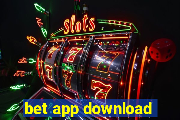 bet app download