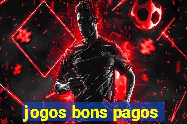 jogos bons pagos