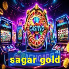 sagar gold