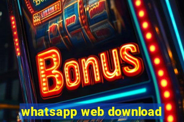 whatsapp web download