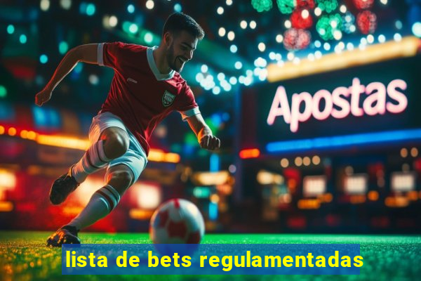 lista de bets regulamentadas