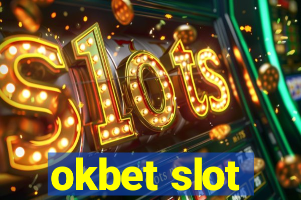 okbet slot