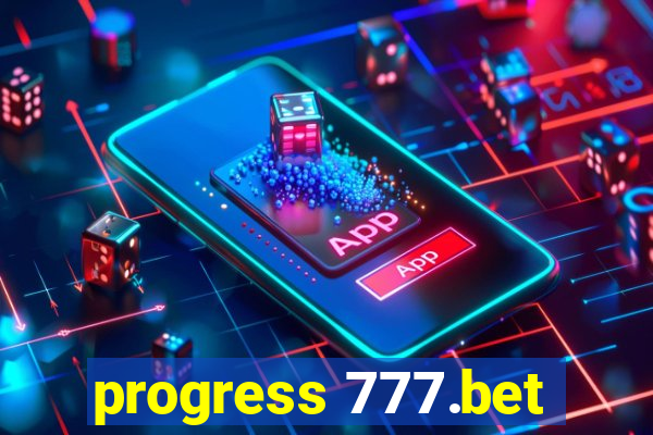 progress 777.bet