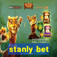 stanly bet