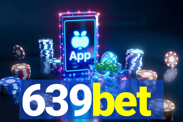 639bet