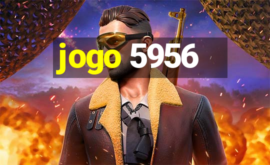 jogo 5956