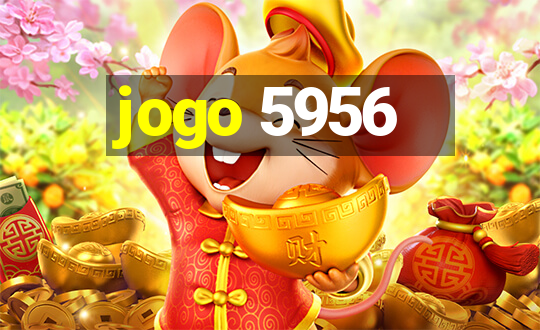 jogo 5956