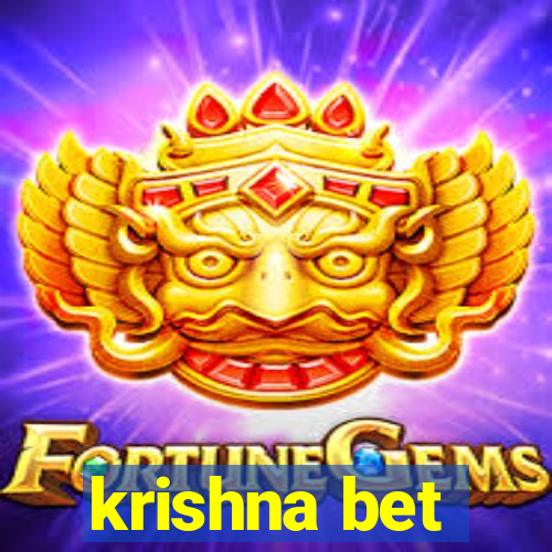 krishna bet