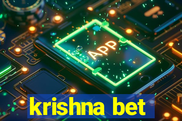 krishna bet