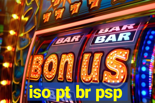 iso pt br psp