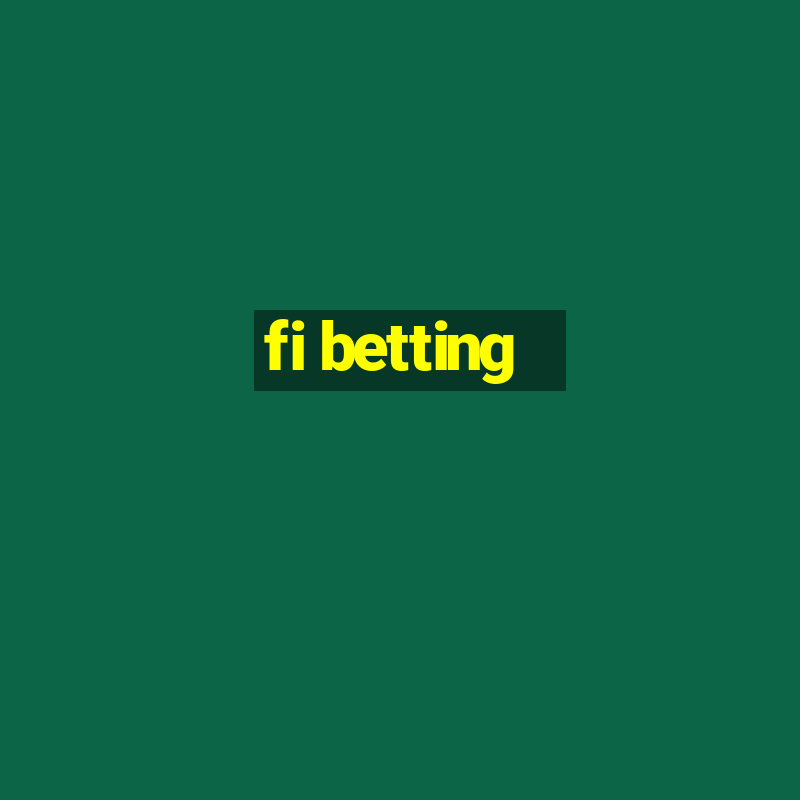 fi betting