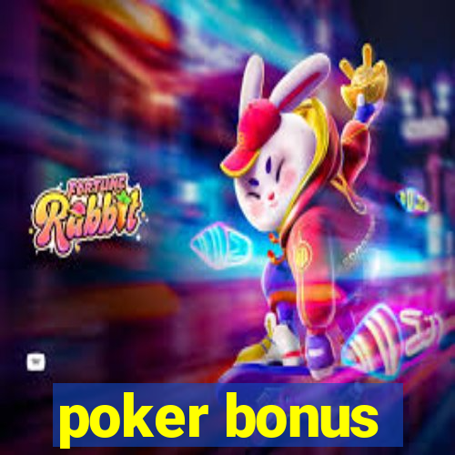 poker bonus