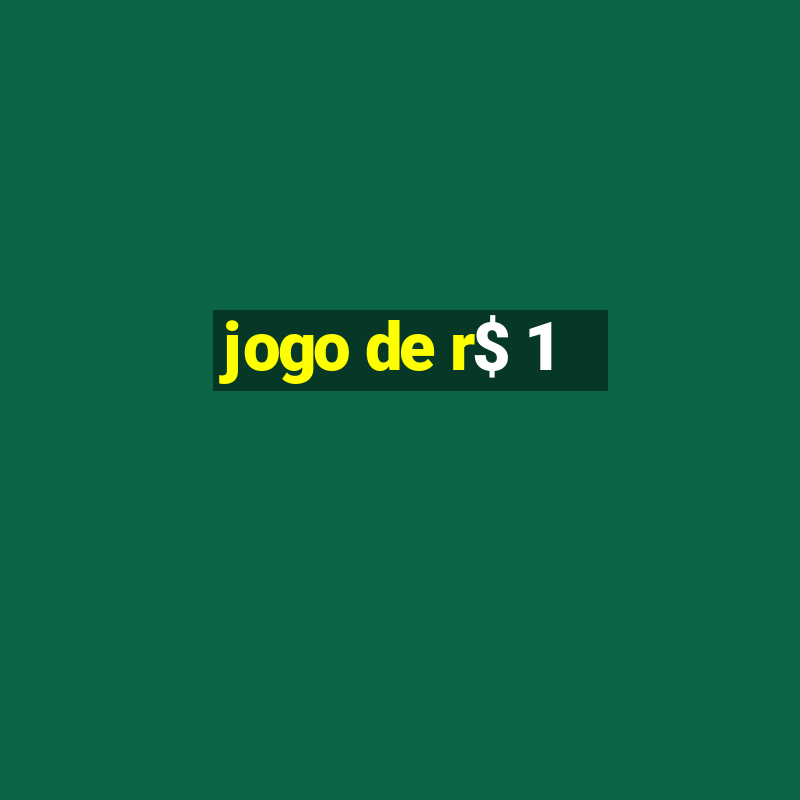 jogo de r$ 1