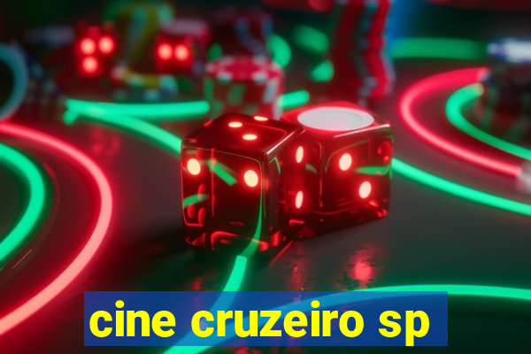 cine cruzeiro sp