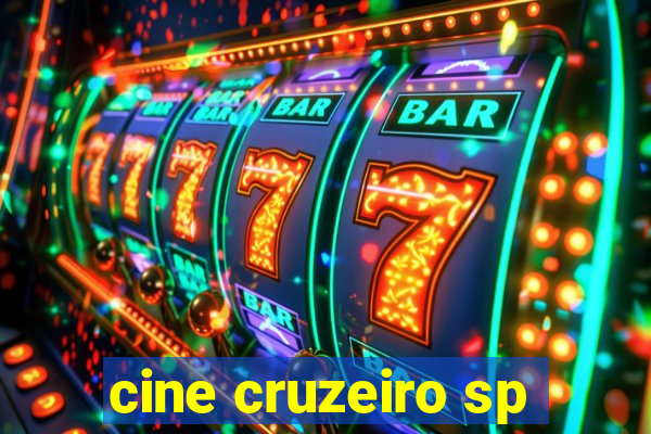 cine cruzeiro sp