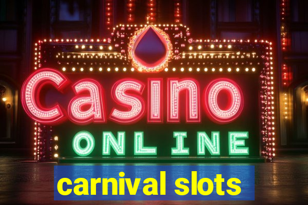 carnival slots