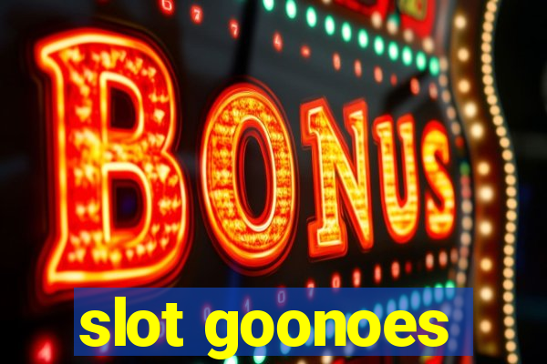 slot goonoes