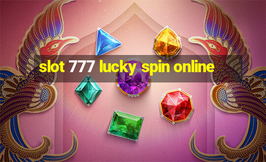 slot 777 lucky spin online