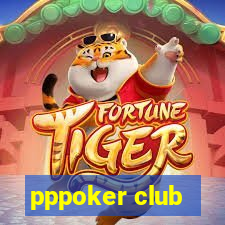 pppoker club