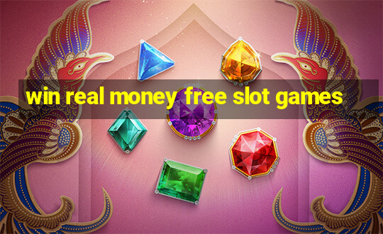 win real money free slot games