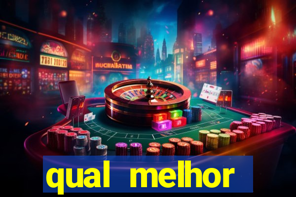 qual melhor plataforma para fortune tiger