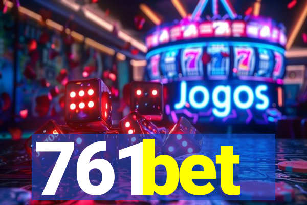 761bet