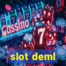 slot deml