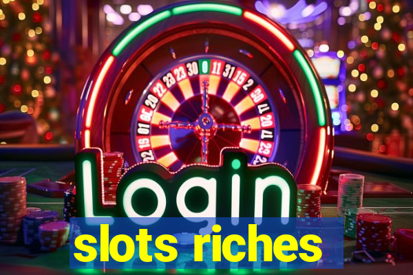 slots riches